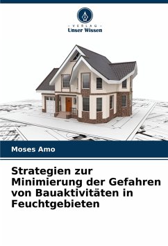 Cover Strategien zur Minimierung der Gefahren von Bauaktivitäten in Feuchtgebieten