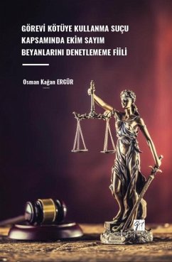 Cover Görevi Kötüye Kullanma Sucu Kapsaminda Ekim Sayim Beyanlarini Denetlememe Fiili