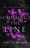 Crossing The Line (The Crossing The Line Series, #1) (eBook, ePUB) Crossing The Line (The Crossing The Line Series, #1) (eBook, ePUB)