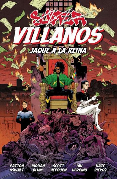 SUPERVILLANOS. JAQUE A LA REINA