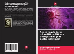 Cover Redes reguladoras microRNA-mRNA em doenças malignas gastrointestinais