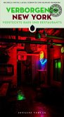 Verborgenes New York - versteckte Bars and Restaurants Verborgenes New York - versteckte Bars and Restaurants