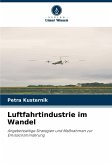Luftfahrtindustrie im Wandel