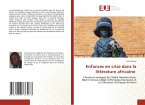 Enfances en crise dans la littérature africaine