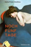 Noch fünf Tage Noch fünf Tage