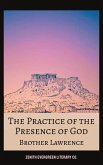 The Practice of the Presence of God (eBook, ePUB) The Practice of the Presence of God (eBook, ePUB)