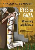 Eyes on Gaza (eBook, ePUB) Eyes on Gaza (eBook, ePUB)