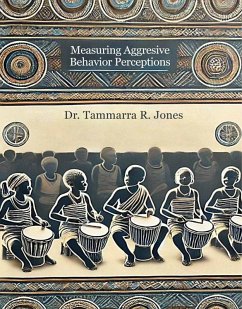 Measuring Aggresive Behavior Perceptions (eBook, ePUB) - Jones, R. Tammarra