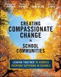 Creating Compassionate Change in School... - Bild 1
