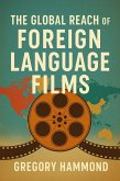 The Global Reach of Foreign Language Films (eBook, ePUB) The Global Reach of Foreign Language Films (eBook, ePUB)
