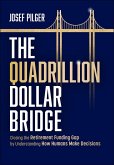 The Quadrillion Dollar Bridge (eBook, ePUB)