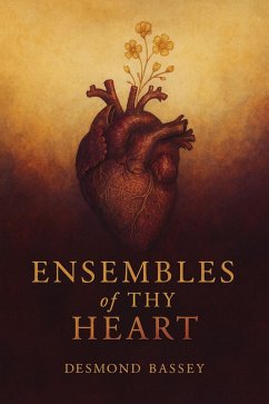 Ensembles of Thy Heart (eBook, ePUB) - Bassey, Desmond
