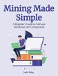 Mining Made Simple: A Beginner's Guide... - Bild 1