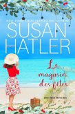 Le magasin des fêtes (Série Blue Moon Bay, #8) (eBook, ePUB) Le magasin des fêtes (Série Blue Moon Bay, #8) (eBook, ePUB)