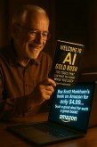 Welcome to the AI Gold Rush: 100 Tools That Can Make You Money While You Sleep (eBook, ePUB) Welcome to the AI Gold Rush: 100 Tools That Can Make You Money While You Sleep (eBook, ePUB)