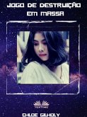 Jogo De Destruição Em Massa (eBook, ePUB) Jogo De Destruição Em Massa (eBook, ePUB)