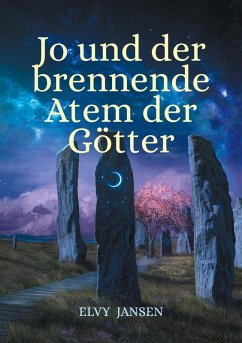 Jo und der brennende Atem der Götter (eBook, ePUB)