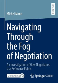 Navigating Through the Fog of Negotiation (eBook, PDF) - Mann, Michel