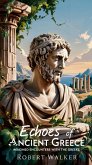 Echoes of Ancient Greece: Imagined Encounters With the Greeks (eBook, ePUB) Echoes of Ancient Greece: Imagined Encounters With the Greeks (eBook, ePUB)