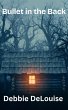 Bullet In The Back (eBook, ePUB) - Bild 1