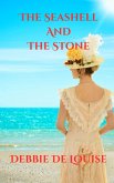 The Seashell And The Stone (eBook, ePUB)