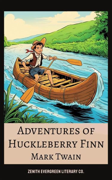 Adventures of Huckleberry Finn (eBook, ePUB) Adventures of Huckleberry Finn (eBook, ePUB)