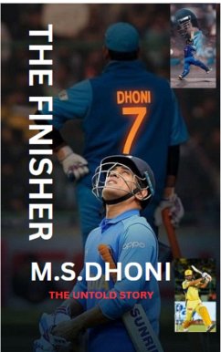 Cover Mahendra Singh Dhoni: The Finisher - Mr. Captain Cool: The Untold Story of MS Dhoni,