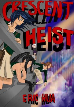 Cover Crescent Heist (eBook, ePUB)