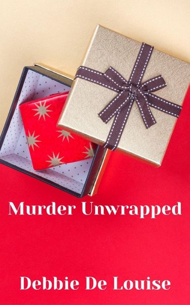 Murder Unwrapped (eBook, ePUB) Murder Unwrapped (eBook, ePUB)