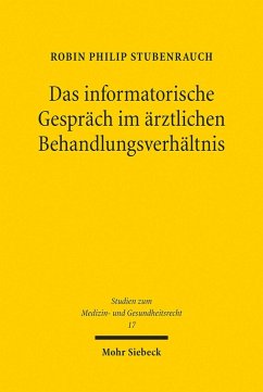 Das informatorische Gespräch im ärztlichen Behandlungsverhältnis (eBook, PDF) Cover Das informatorische Gespräch im ärztlichen Behandlungsverhältnis (eBook, PDF)