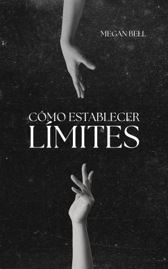 Cover Cómo Establecer Límites (Taking Care of You, #1) (eBook, ePUB)