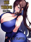 The Throne (Part Five) (eBook, ePUB)