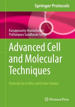 Advanced Cell and Molecular Techniques (eBook, PDF) - Arunachalam, Karuppusamy; Sreeja, Puthanpura Sasidharan