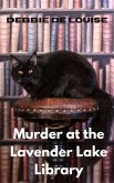 Murder At lavender Lake Library (eBook, ePUB) Murder At lavender Lake Library (eBook, ePUB)
