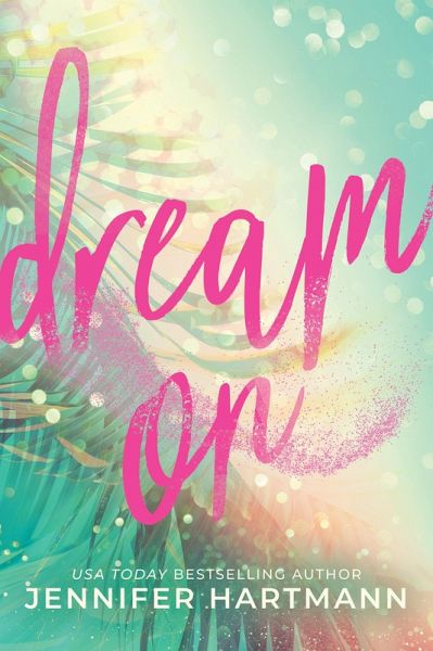 Dream On (eBook, ePUB)