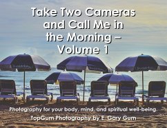 Cover Take Two Cameras and Call Me in the Morning - Volume 1 (eBook, ePUB)