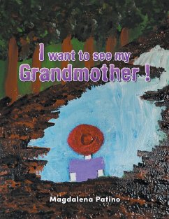 Cover I want to see my Grandmother ! (eBook, ePUB)