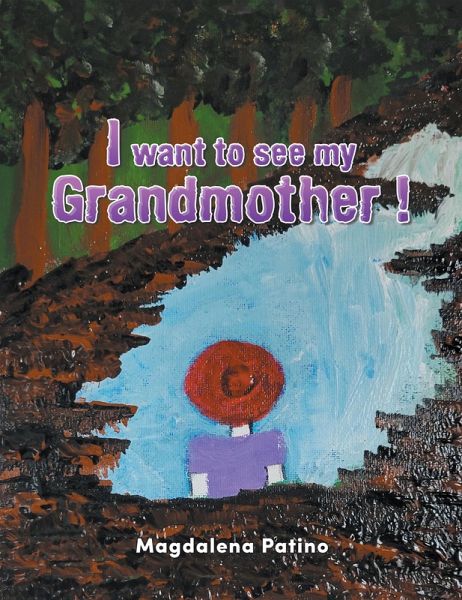 I want to see my Grandmother ! (eBook, ePUB) I want to see my Grandmother ! (eBook, ePUB)