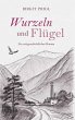 Wurzeln und Flügel - ein... - Bild 1