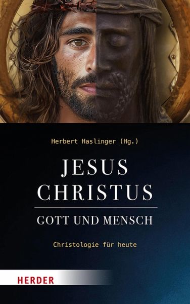 Jesus Christus - Gott und Mensch (eBook, PDF)