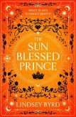 The Sun Blessed Prince (eBook, ePUB) The Sun Blessed Prince (eBook, ePUB)