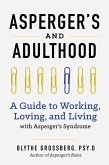 Aspergers and Adulthood (eBook, ePUB) Aspergers and Adulthood (eBook, ePUB)