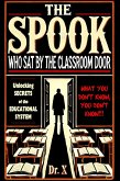 The Spook Who Sat by the Classroom Door: (eBook, ePUB) The Spook Who Sat by the Classroom Door: (eBook, ePUB)
