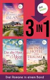 Der Himmel über Island, Das alte Haus am Meer & Das Inselhotel der Träume (eBook, ePUB) Der Himmel über Island, Das alte Haus am Meer & Das Inselhotel der Träume (eBook, ePUB)