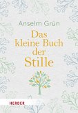 Das kleine Buch der Stille (eBook, ePUB)
