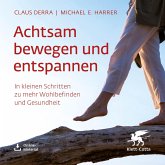 Achtsam bewegen und entspannen (eBook, ePUB) Achtsam bewegen und entspannen (eBook, ePUB)