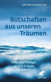 Botschaften aus unseren Träumen (eBook, PDF) Botschaften aus unseren Träumen (eBook, PDF)