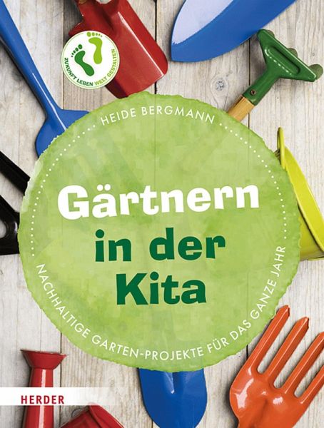 Gärtnern in der Kita (eBook, PDF) Gärtnern in der Kita (eBook, PDF)