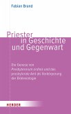Priester in Geschichte und Gegenwart (eBook, PDF) Priester in Geschichte und Gegenwart (eBook, PDF)