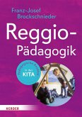 Reggio-Pädagogik (eBook, ePUB) Reggio-Pädagogik (eBook, ePUB)